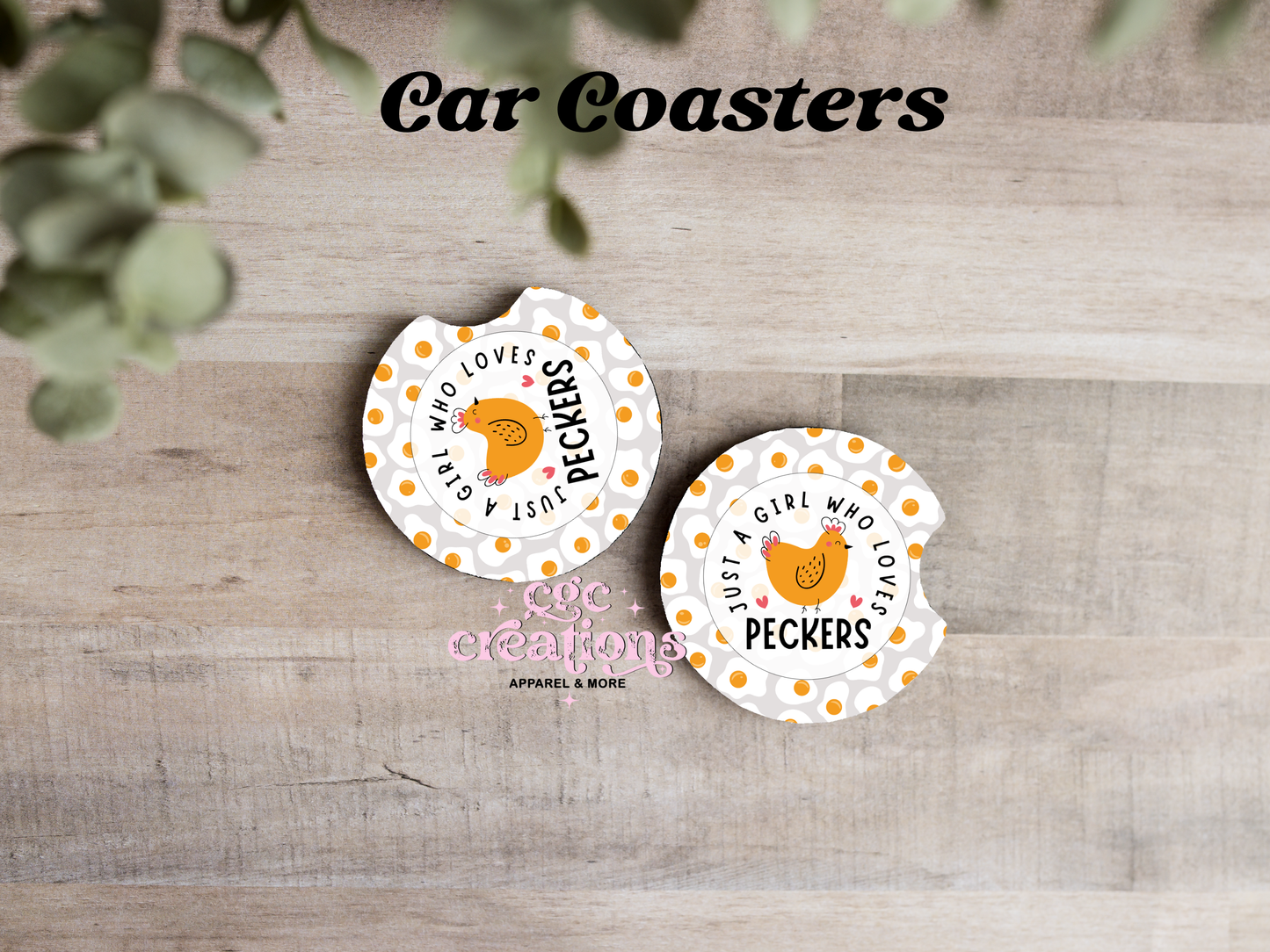 Just A Girl Who Loves Peckers Car Coasters