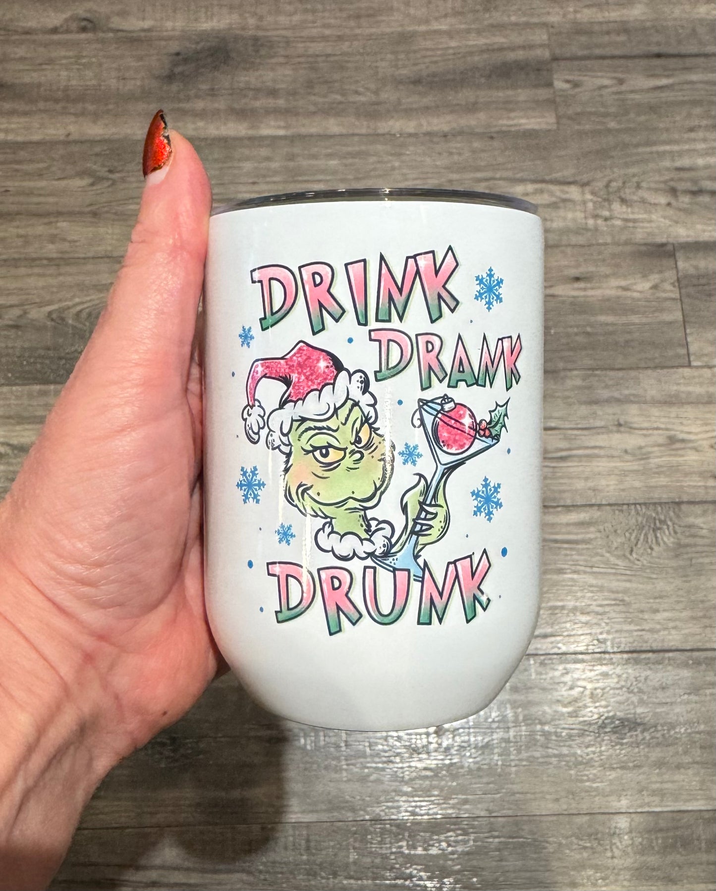 Drink Drank Drunk Insulated Wine Tumbler