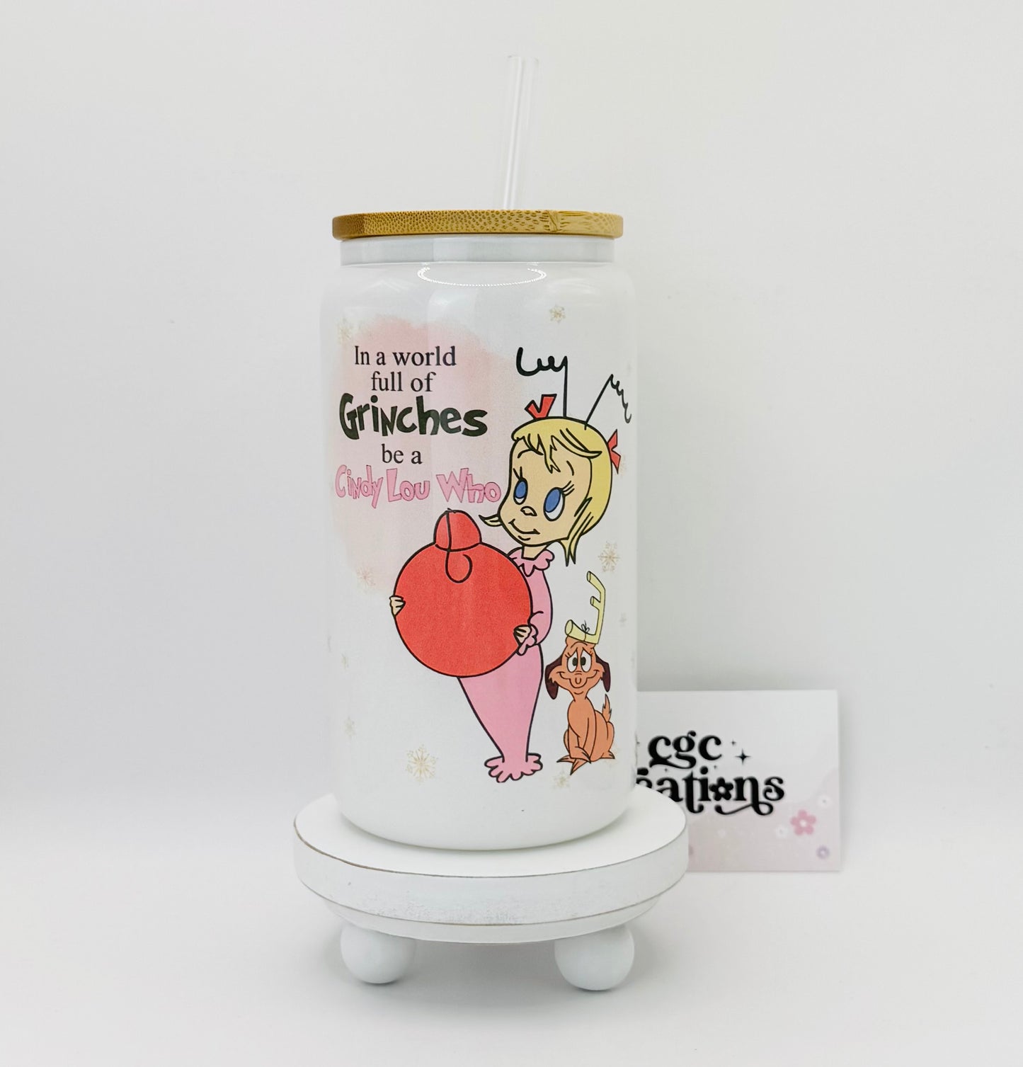 Cindy - In A World Full Of 16oz Glass Cup With Lid