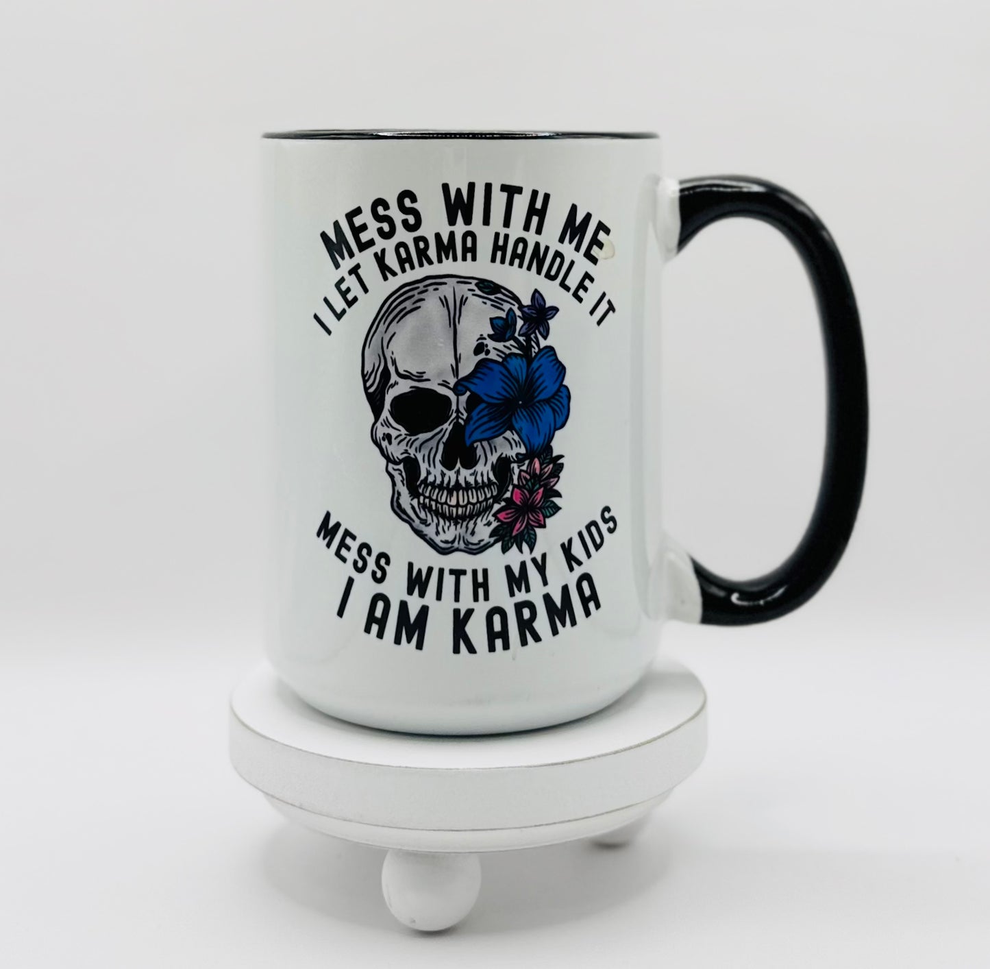 I Am Karma 15 oz Ceramic Coffee Mug