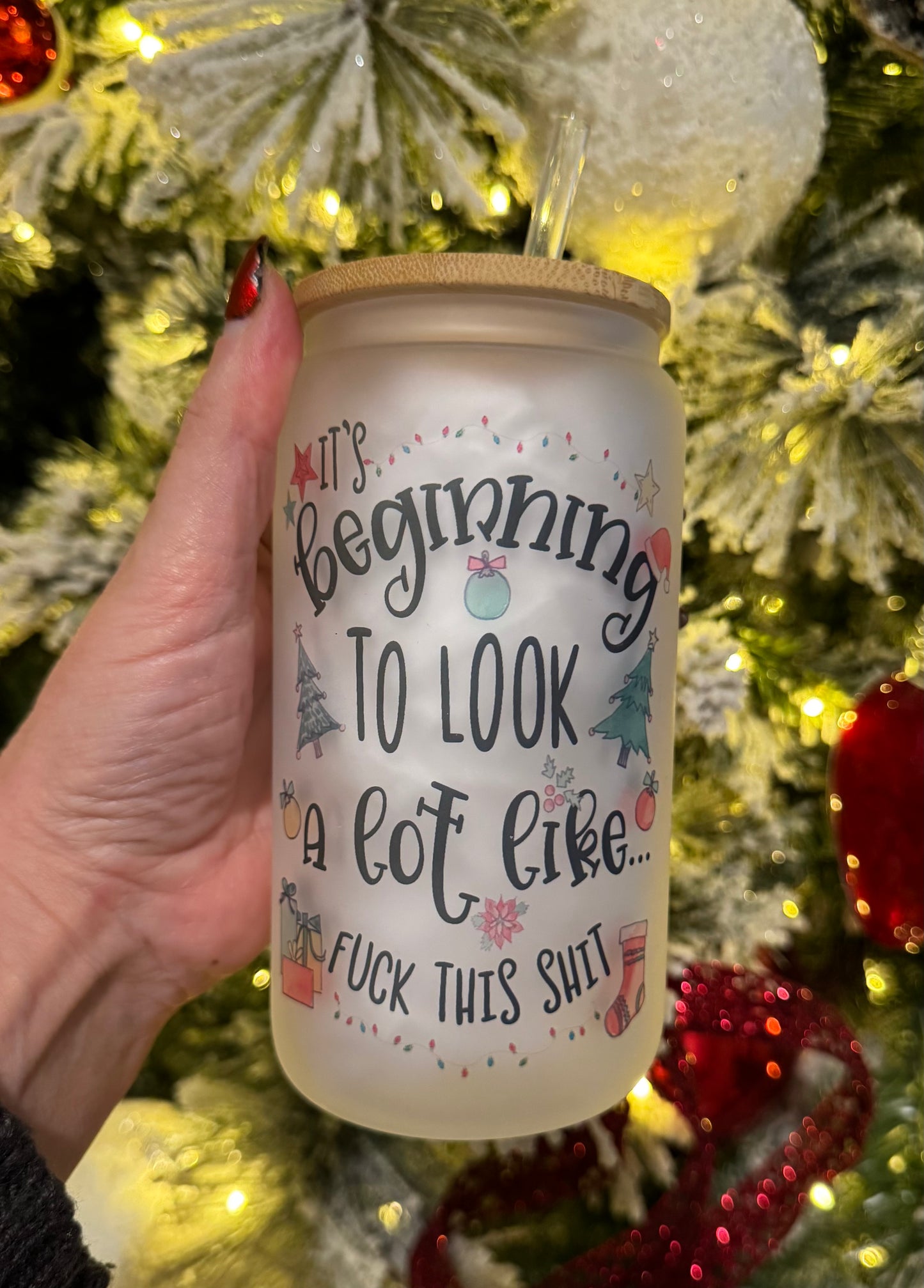 Beginning To Look A lot Like 16oz Glass Cup With Lid