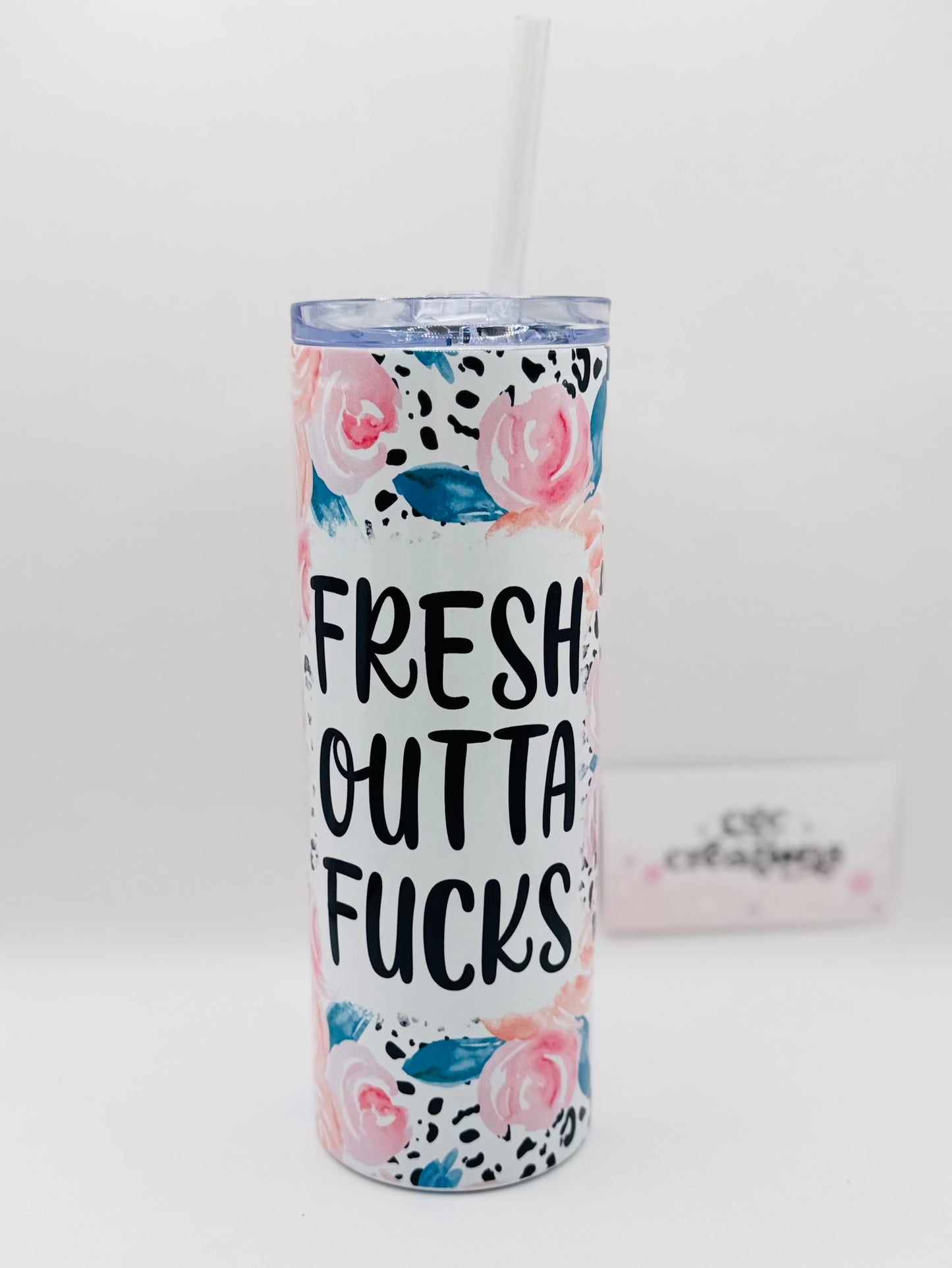 Fresh Out Of Fucks 20 oz Insulated Tumbler