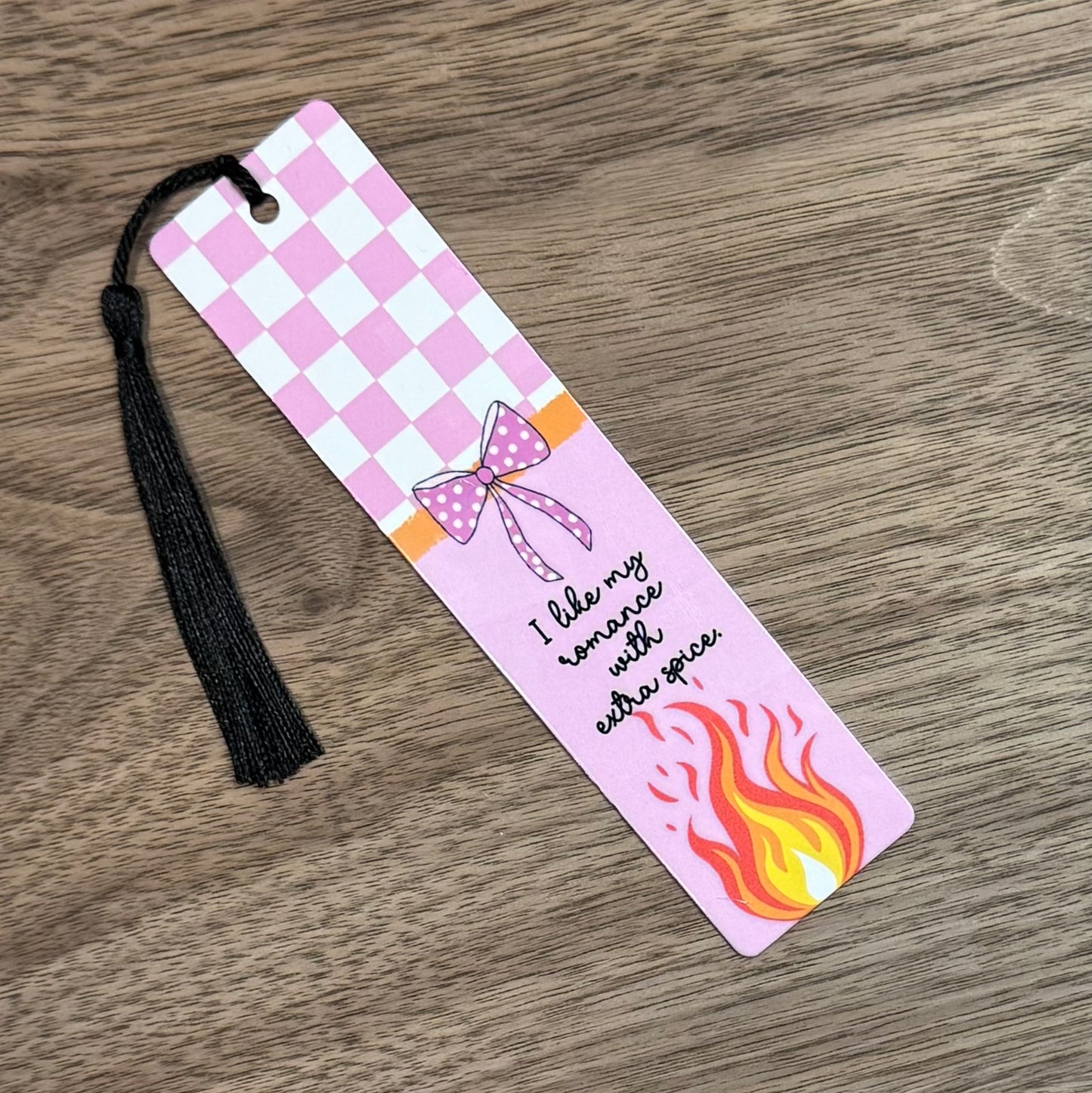 I Like My Romance With Extra Spice Aluminum Bookmark