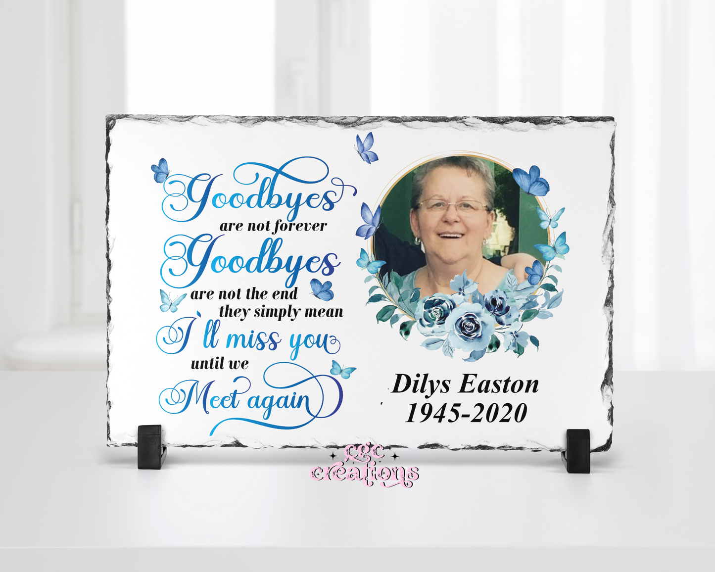 Goodbyes Are Not Forever Memorial Slate