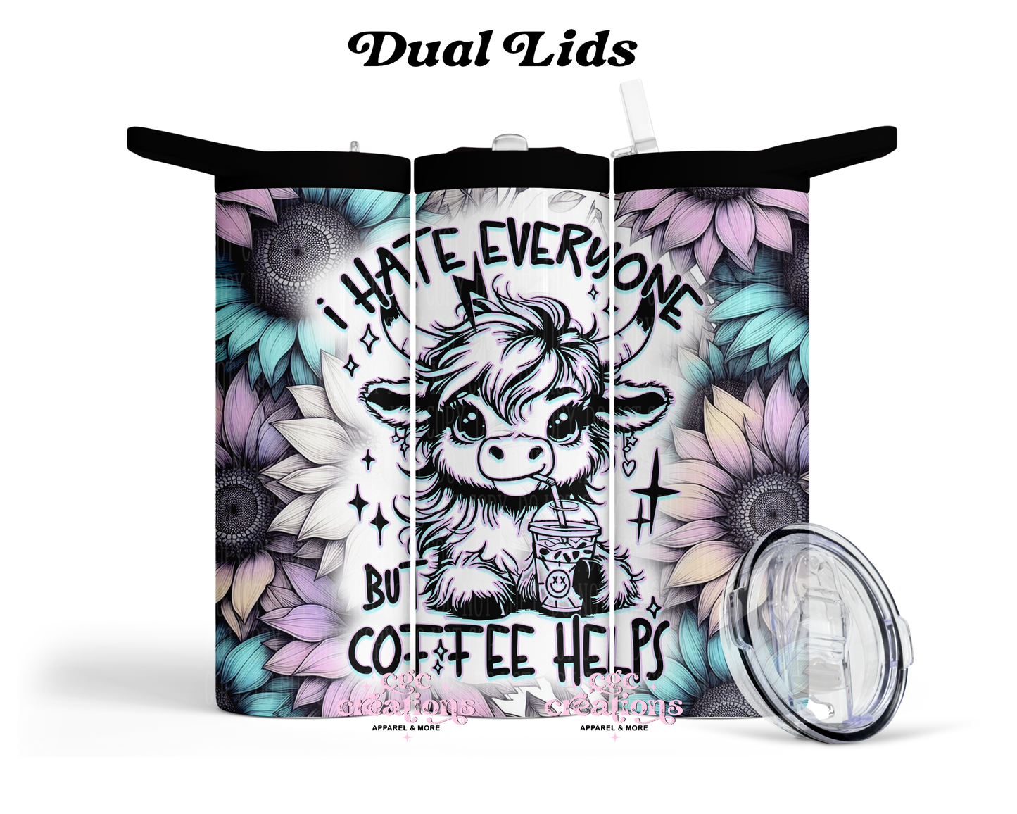 I Hate Everyone But Coffee Helps 20oz Insulated Tumbler