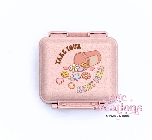 Take Your Happy Pills #2 Pill Container