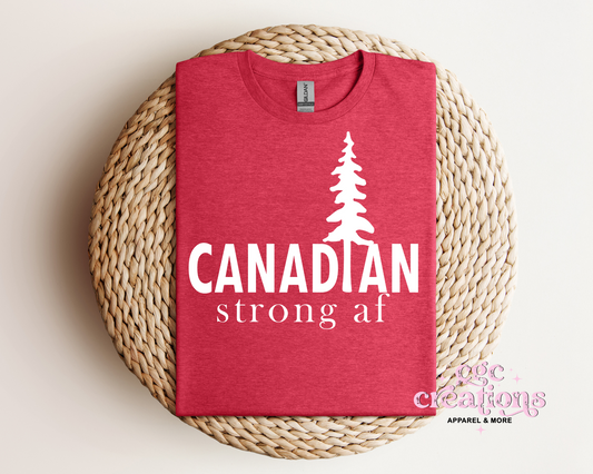 Canadian Strong Af T-Shirt