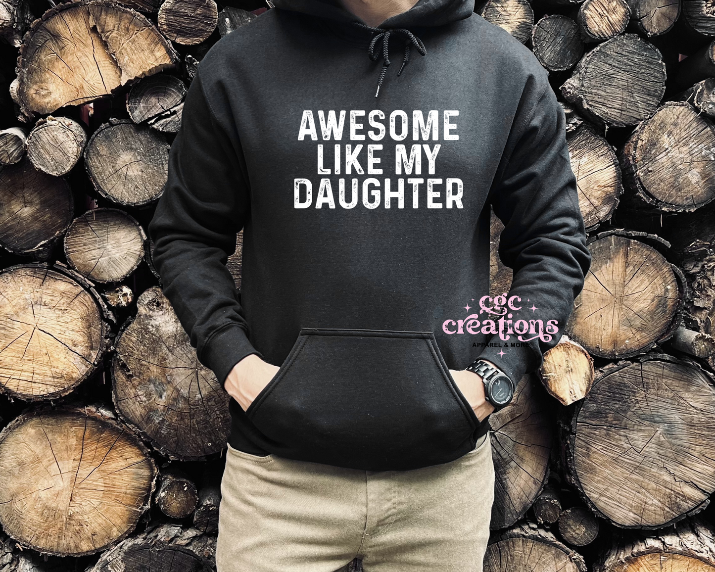 Awesome Like My Daughter Hoodie