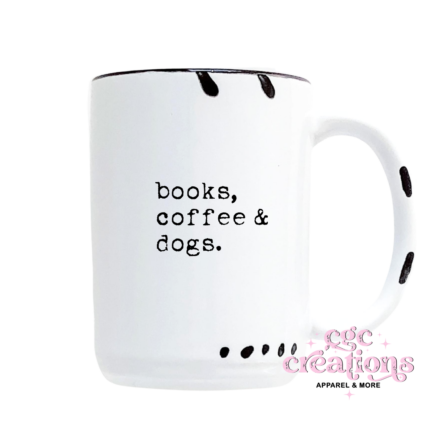 Books, Coffee & Dogs 15oz Ceramic Coffee Mug