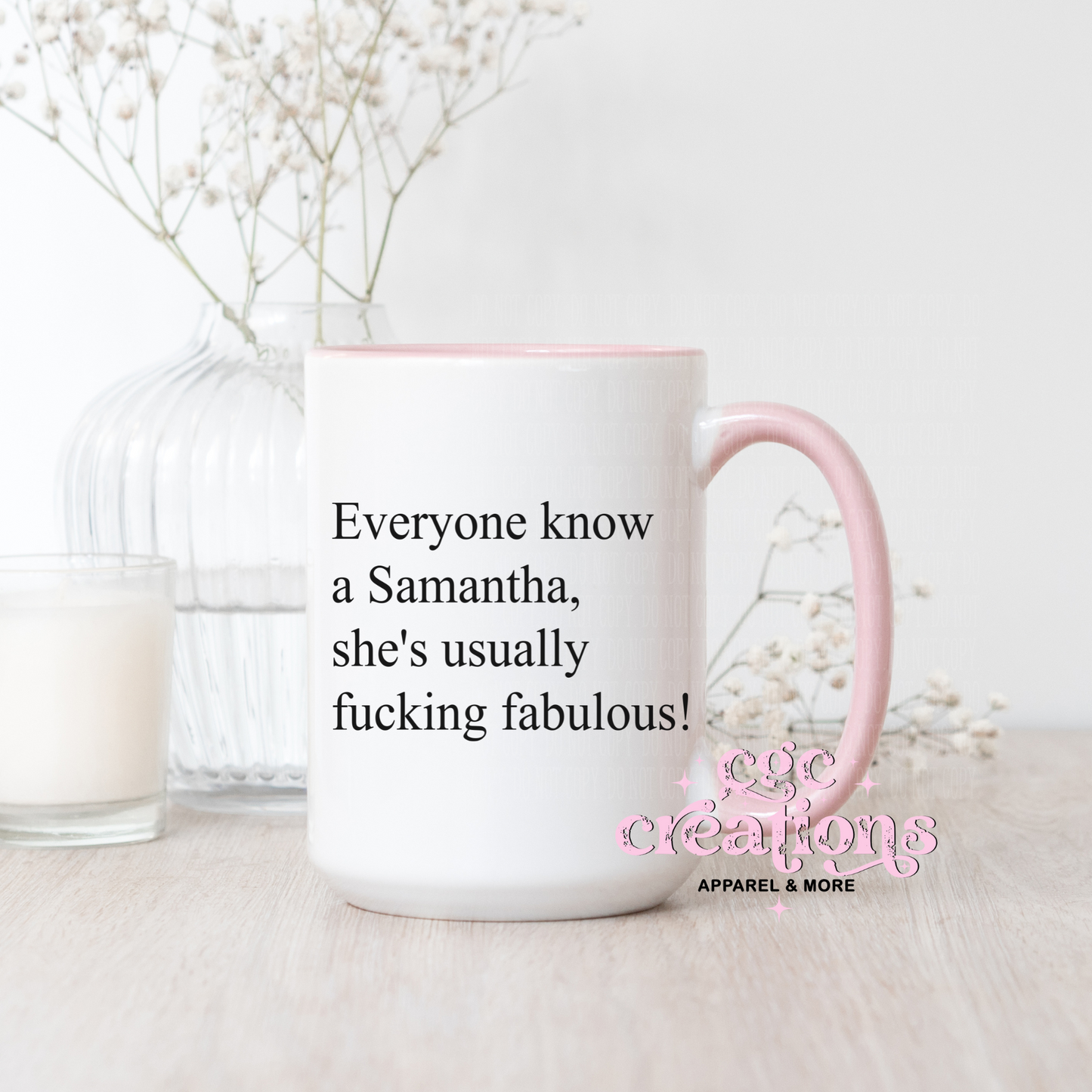 Everyone Know A (Custom Name) 15oz Ceramic Coffee Mug
