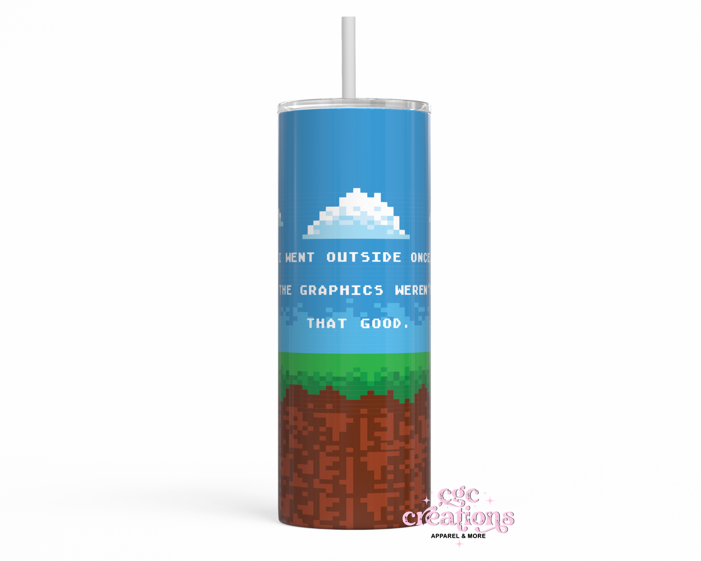 The Graphics Weren't That Good 20 oz Insulated Tumbler