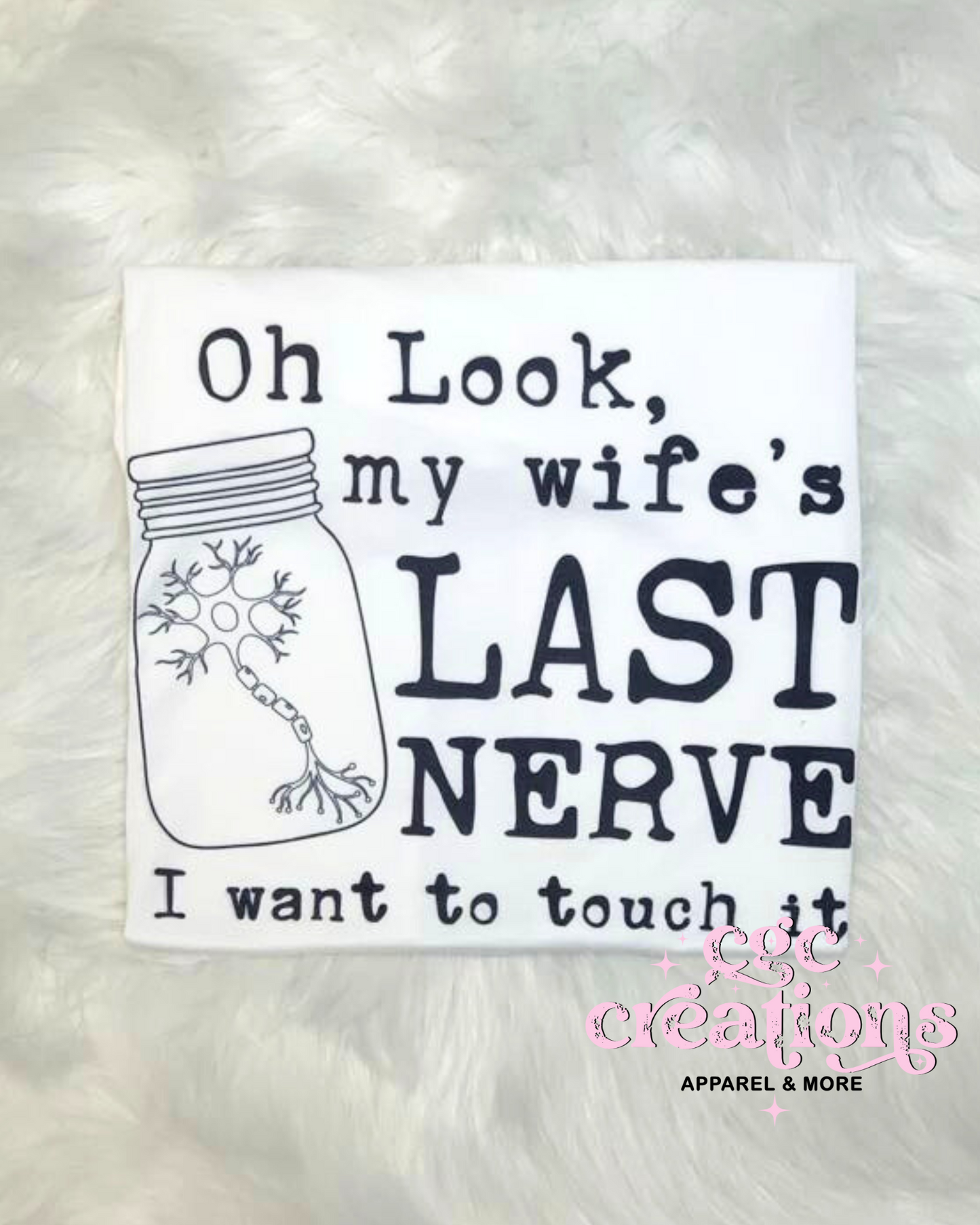 My Wife's Last Nerve T-shirt SIZE Large