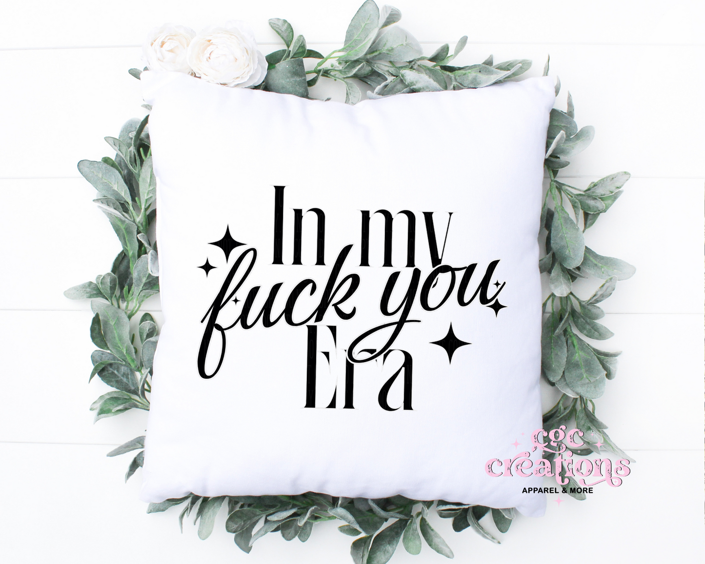 In My fuck You Era Pillow