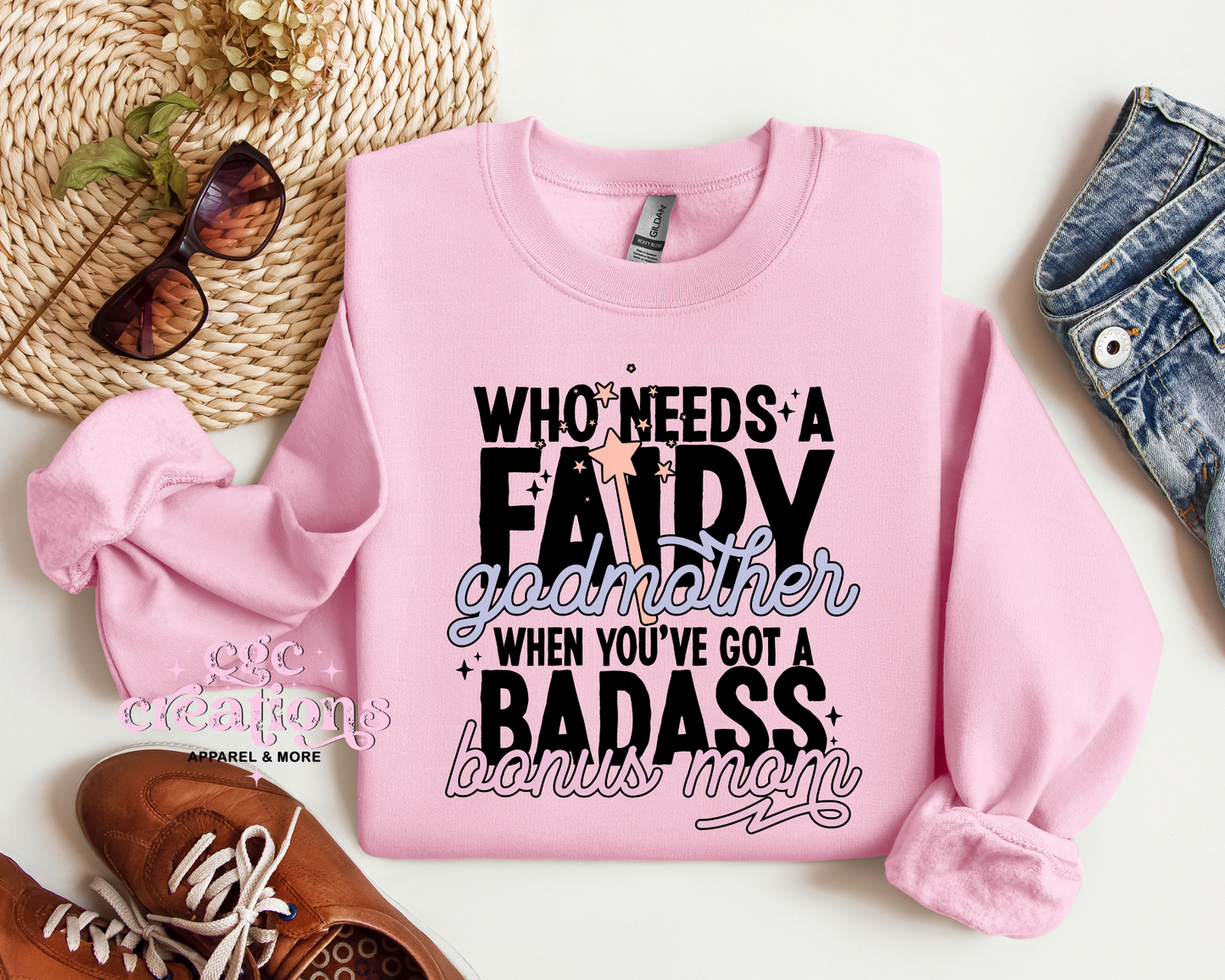 Who Needs A Fairy Godmother When You've A Badass Bonus Mom Crewneck Sweatshirt