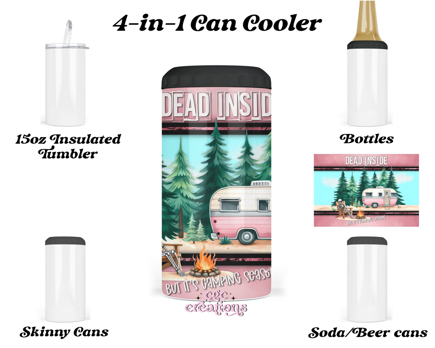 Dead Inside But It's Camping Season 4-in-1 can cooler