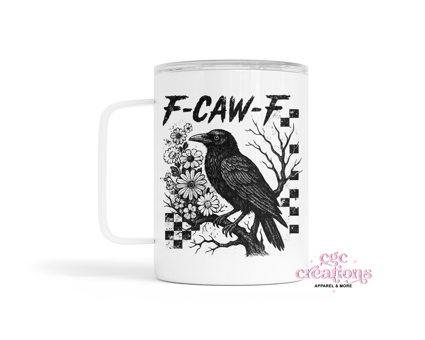 F-Caw-F Insulated Coffee Tumbler