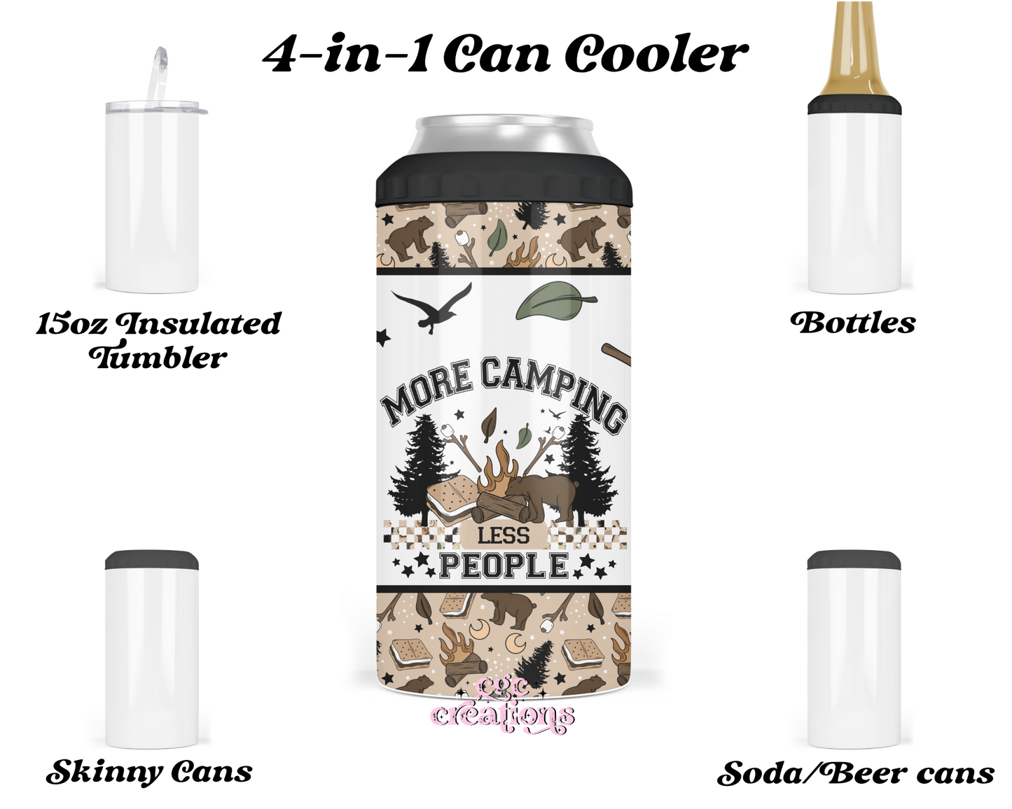 More Camping Less People 4-in-1 can cooler