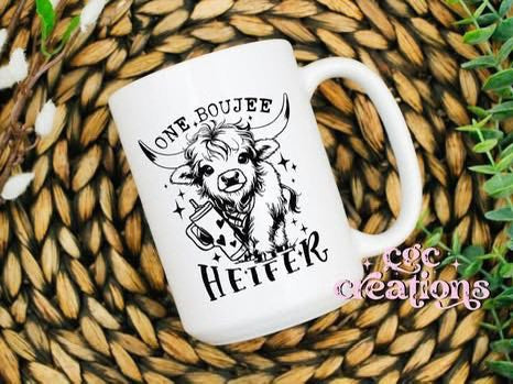 One Boujee Heifer 15oz Ceramic Coffee Mug