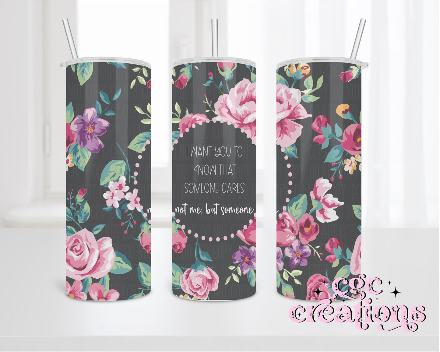 I Want You To Know Someone Cares, Not Me But Someone 20oz Insulated Tumbler