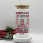 Ho Ho Ho’s 16oz Glass Cup With Lid