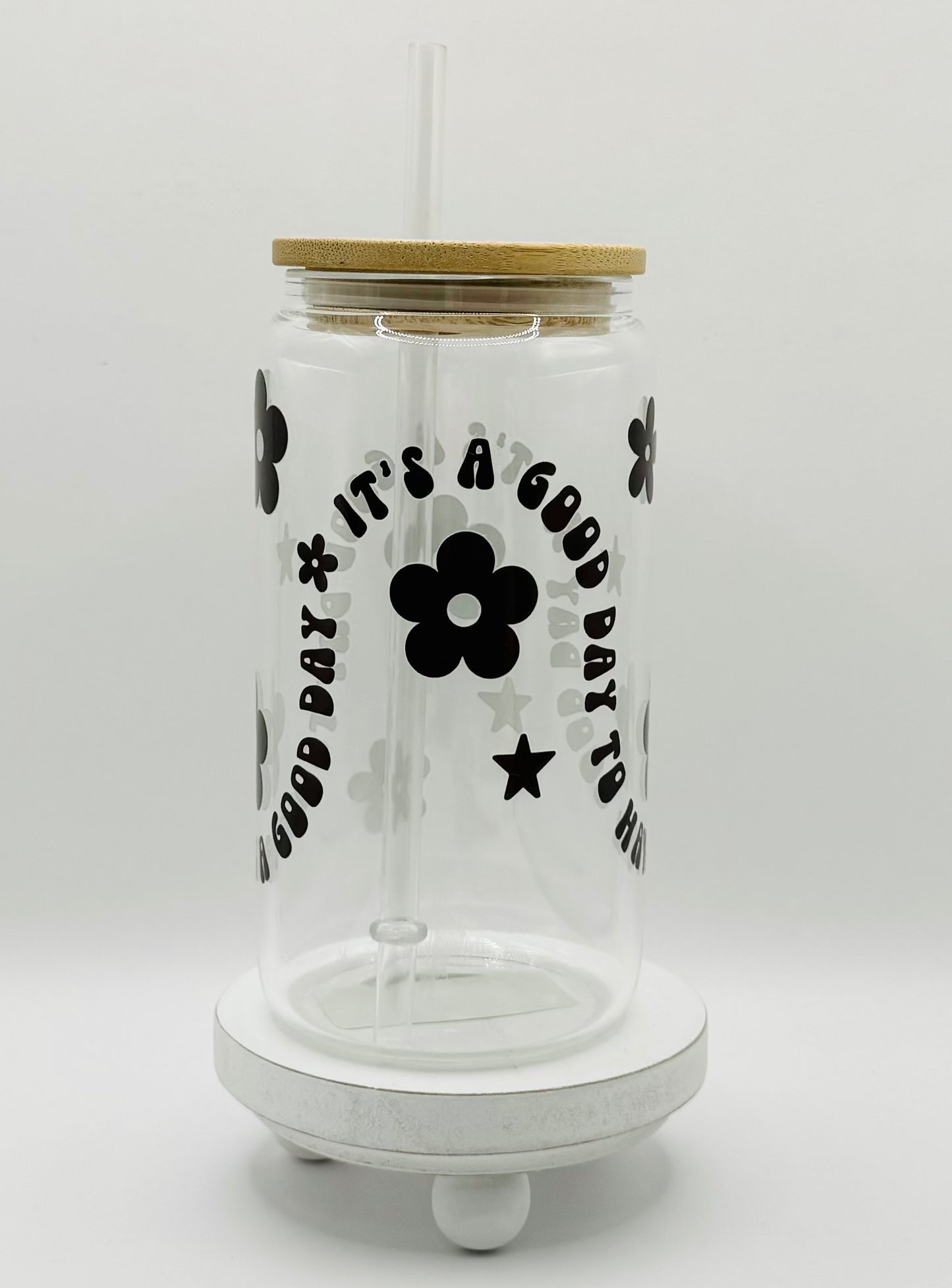 It’s a good day to have a good day 16oz Glass Cup With Lid