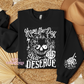 Have the Day You Deserve - Distressed Image Crewneck Sweatshirt