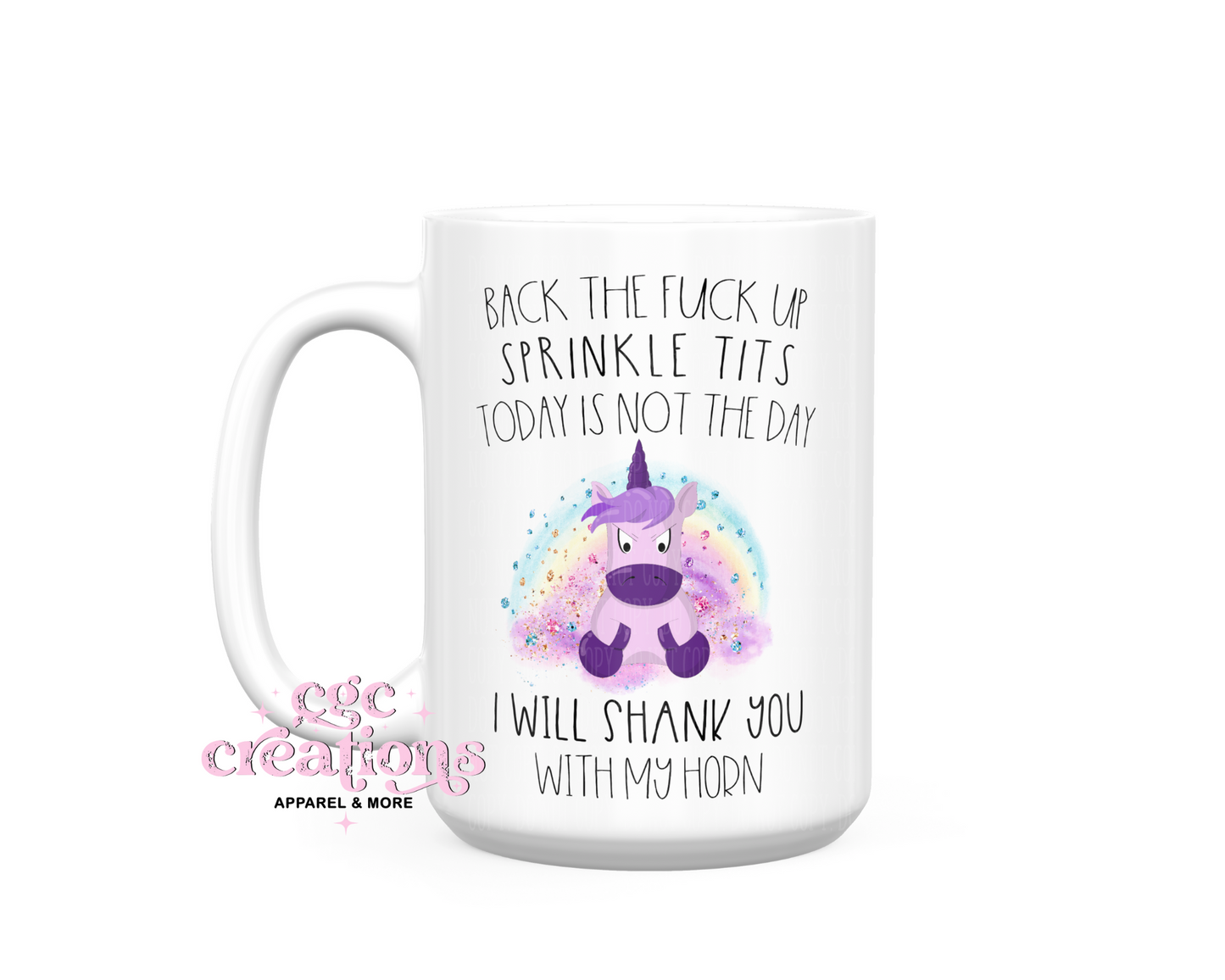 Back The Fuck Up Sprinkle Tits 15 oz Ceramic Coffee Mug