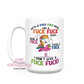 With A fuck Fuck Here15 oz Ceramic Coffee Mug