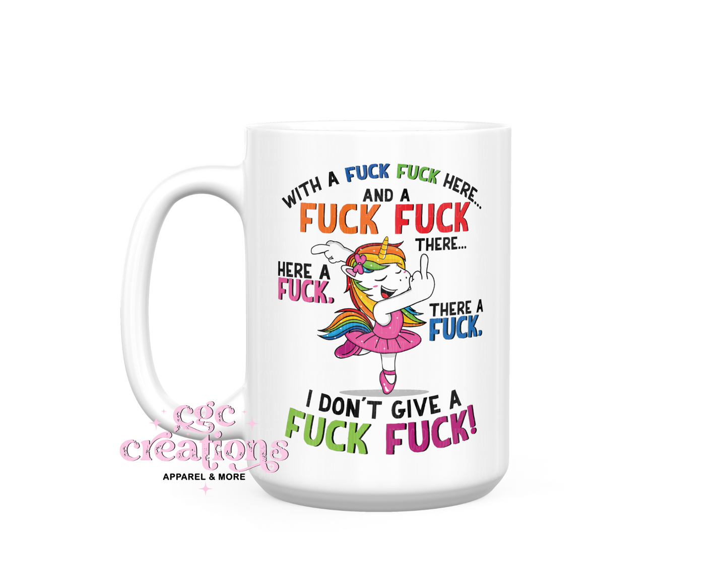 With A fuck Fuck Here15 oz Ceramic Coffee Mug