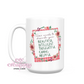 Bitch 15 oz Ceramic Coffee Mug