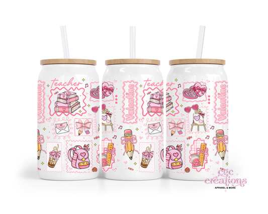 Teacher Valentine 16oz Glass Cup With Lid