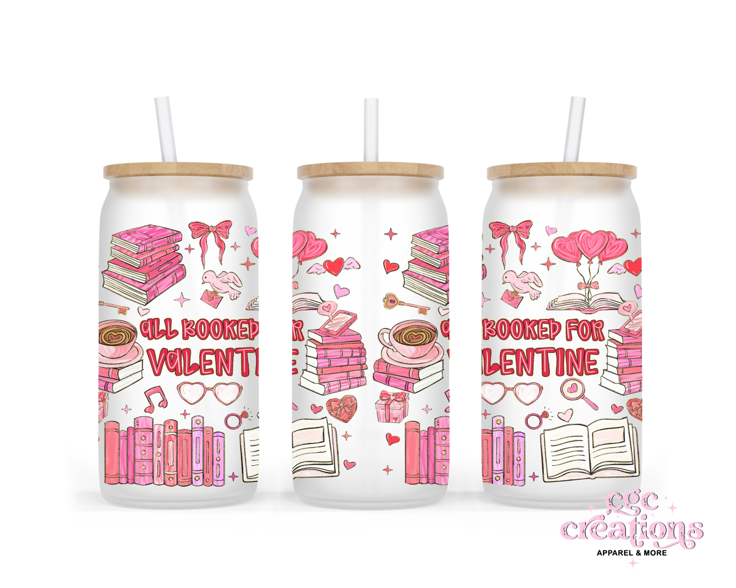 All Booked For Valentine's Day 16oz Glass Cup With Lid