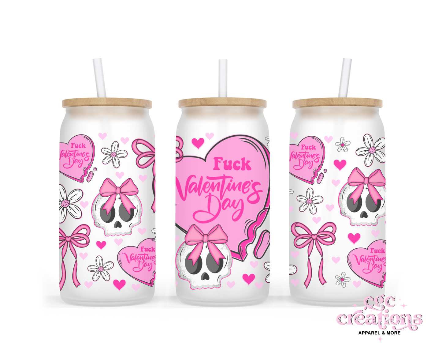 Fuck Valentine's Day 16oz Glass Cup With Lid