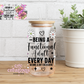 Being A Functional Adult Seems A Bit Excessive 16oz Glass Cup With Lid