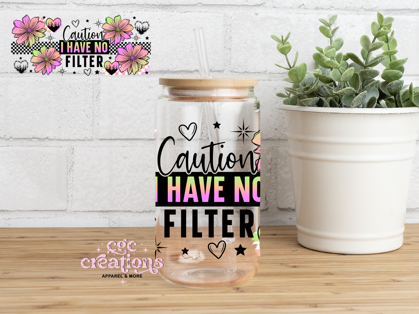 Caution I Have No Filter 16oz Glass Cup With Lid