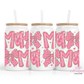 Mama Love #2  16oz Glass Cup With Lid