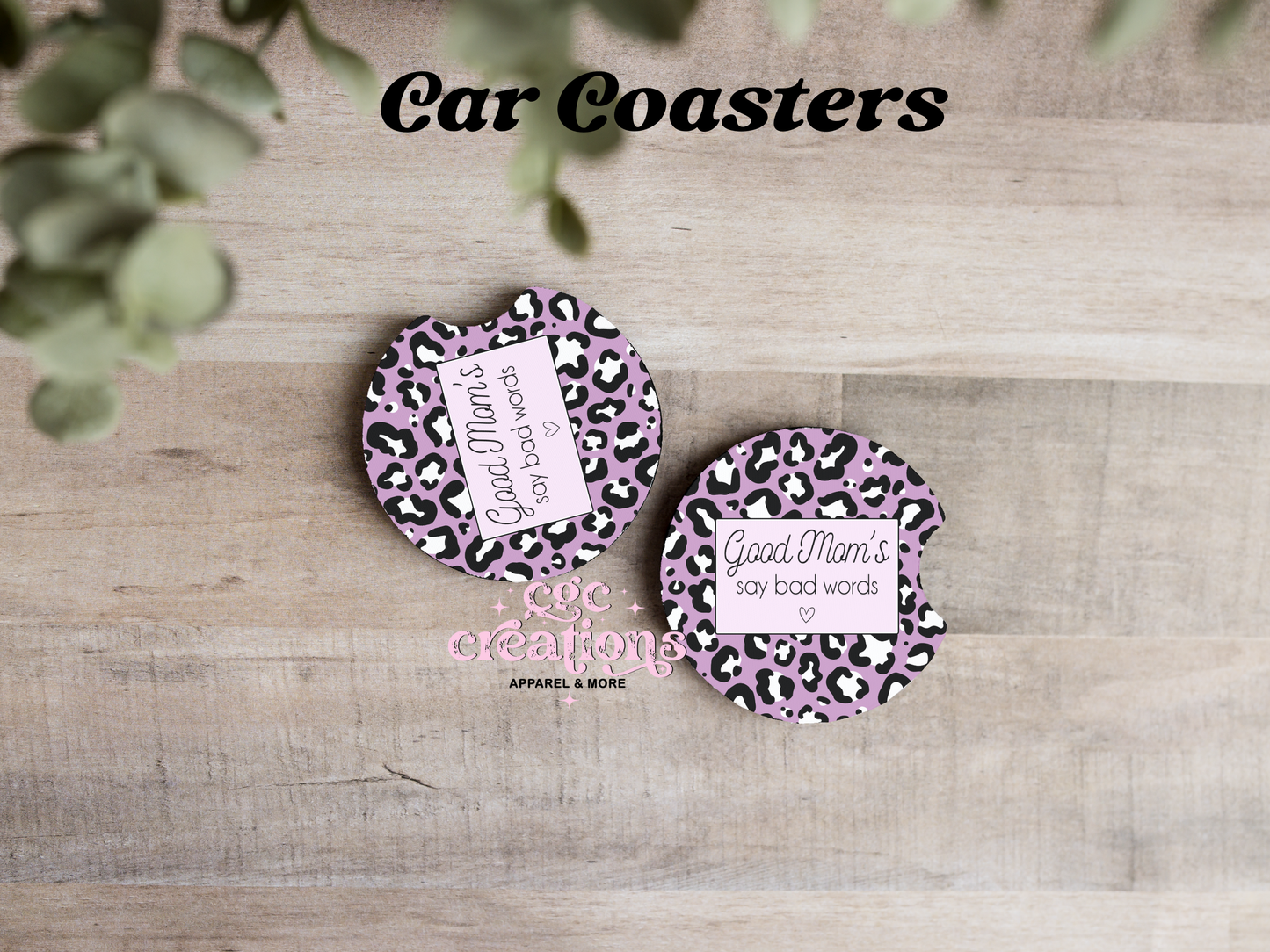 Good Moms Say Bad Words Car Coasters