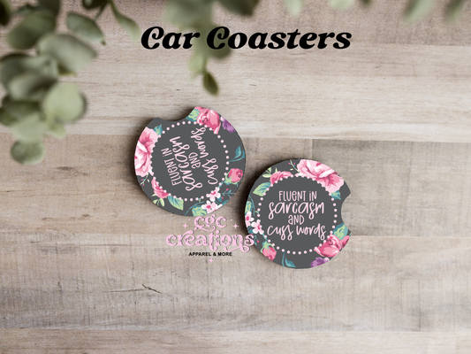 Fluent In Sarcasm And Cuss Words Car Coasters