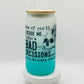 Now If You Will Excuse Me Todays Bad Decisions Aren't Going To Make Themselves 16oz Glass Cup With Lid