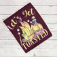 MEDIUM MAROON CREWNECK- Let’s Get Toasted Crewneck Sweatshirt