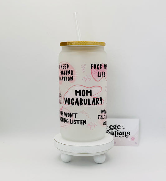 Mom Vocabulary 16oz Glass Cup With Lid