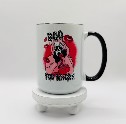 Boo You Whore 15 oz Ceramic Coffee Mug