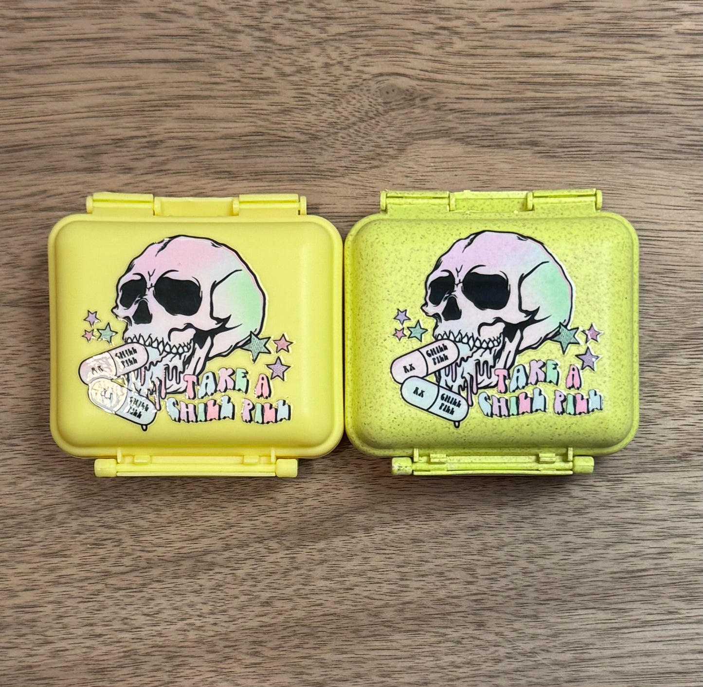 Take A Chill Pill- Pill Container