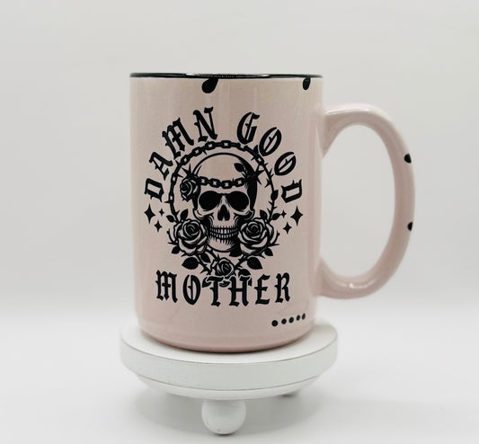 Damn Good Mother Rustic 15 oz Ceramic Coffee Mug