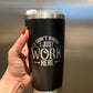I Don't Know I Just Work Here 20oz Insulated Laser Engraved Tumbler