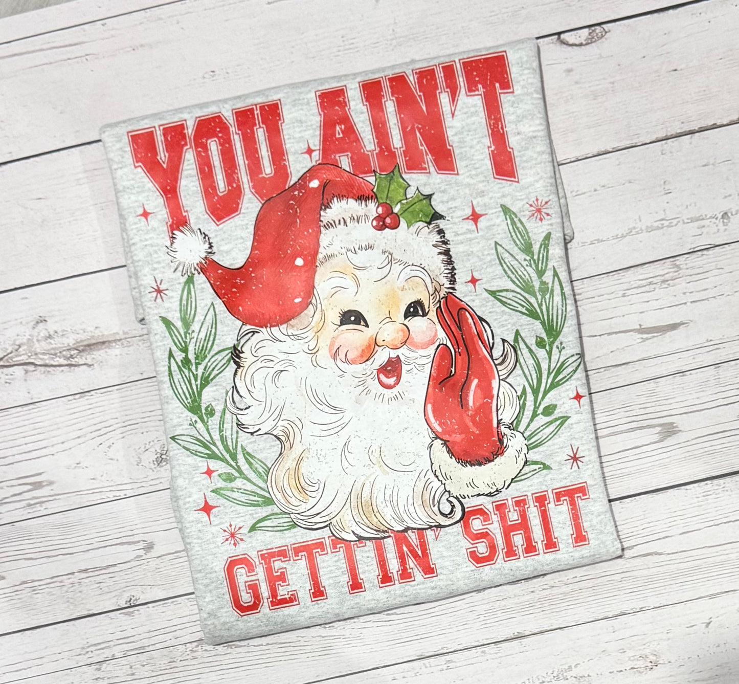 ASH GREY CREWNECK- Ain't Gettin' Shit Crewneck Sweatshirt