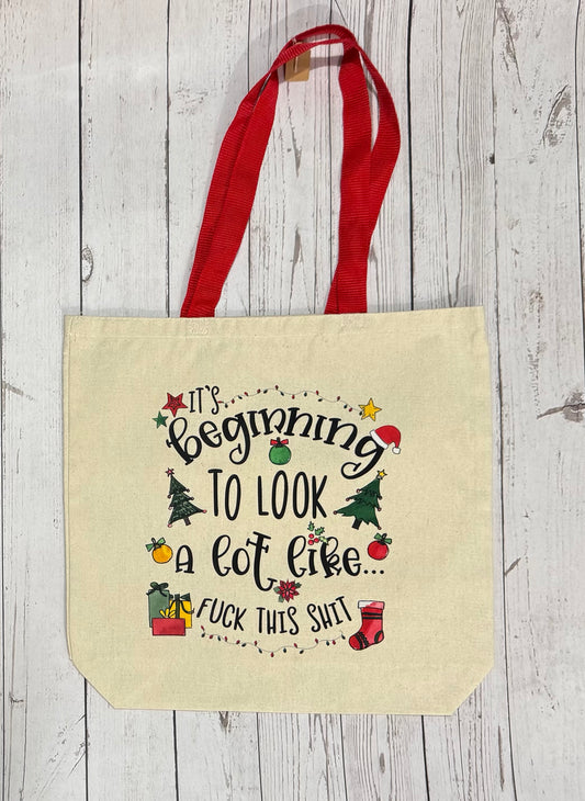 Beginning To Look A Lot Like Canvas Tote Bag