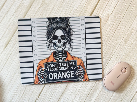 Don't Test Me Clearance Mouse Pad