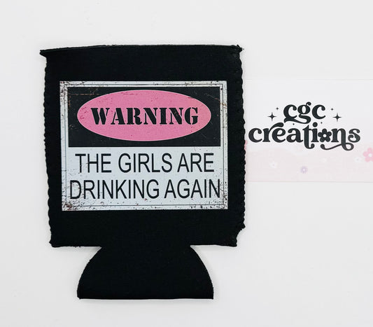 Gils Are Drinking Again Neoprene Can Koozie