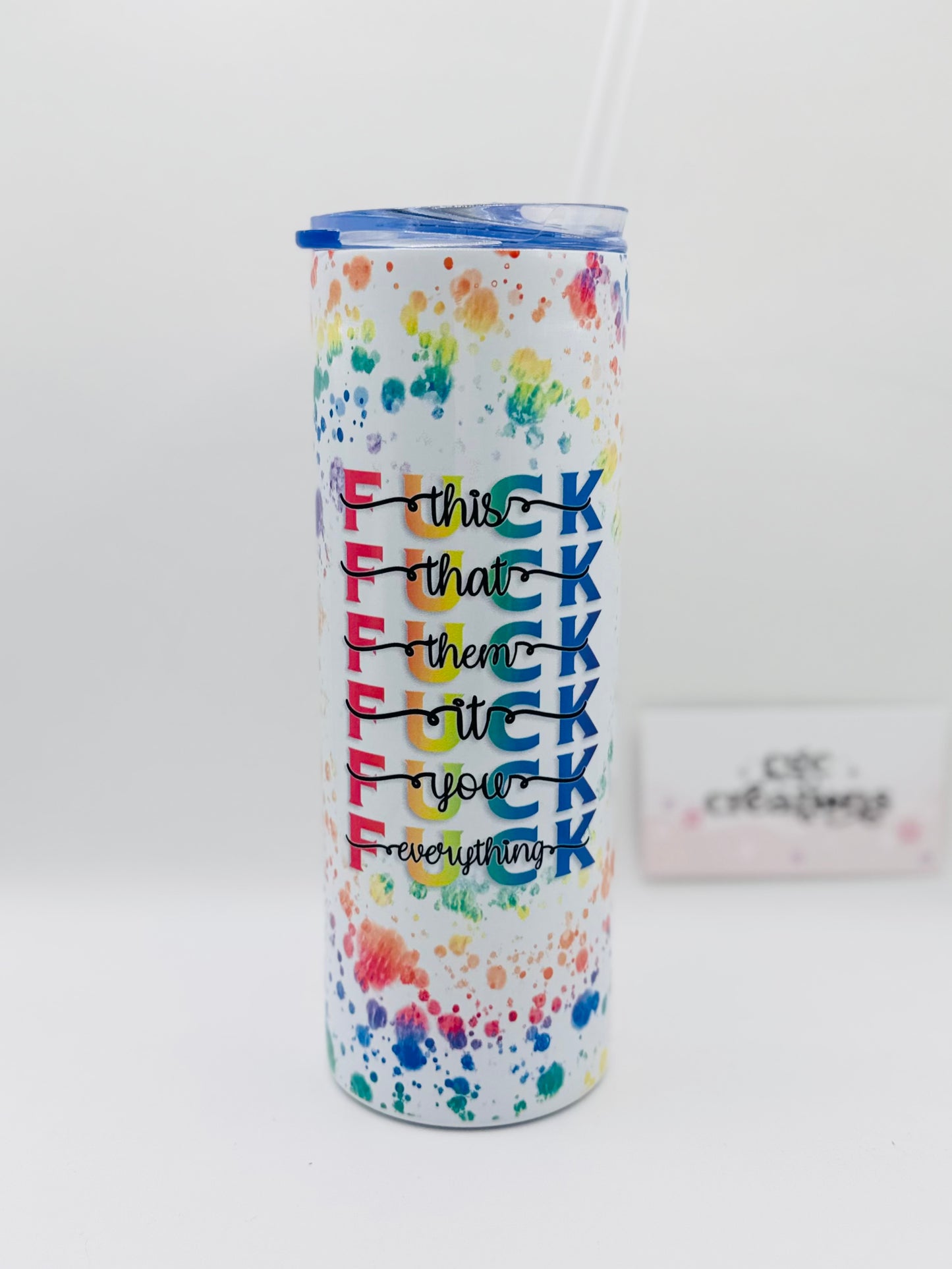 Fuck This That Them... 20 oz Insulated tumbler